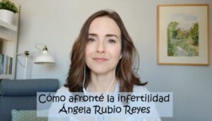 Video: Estrategias para afrontar la infertilidad, de la mano de una psicóloga con experiencia propia en reproducción asistida